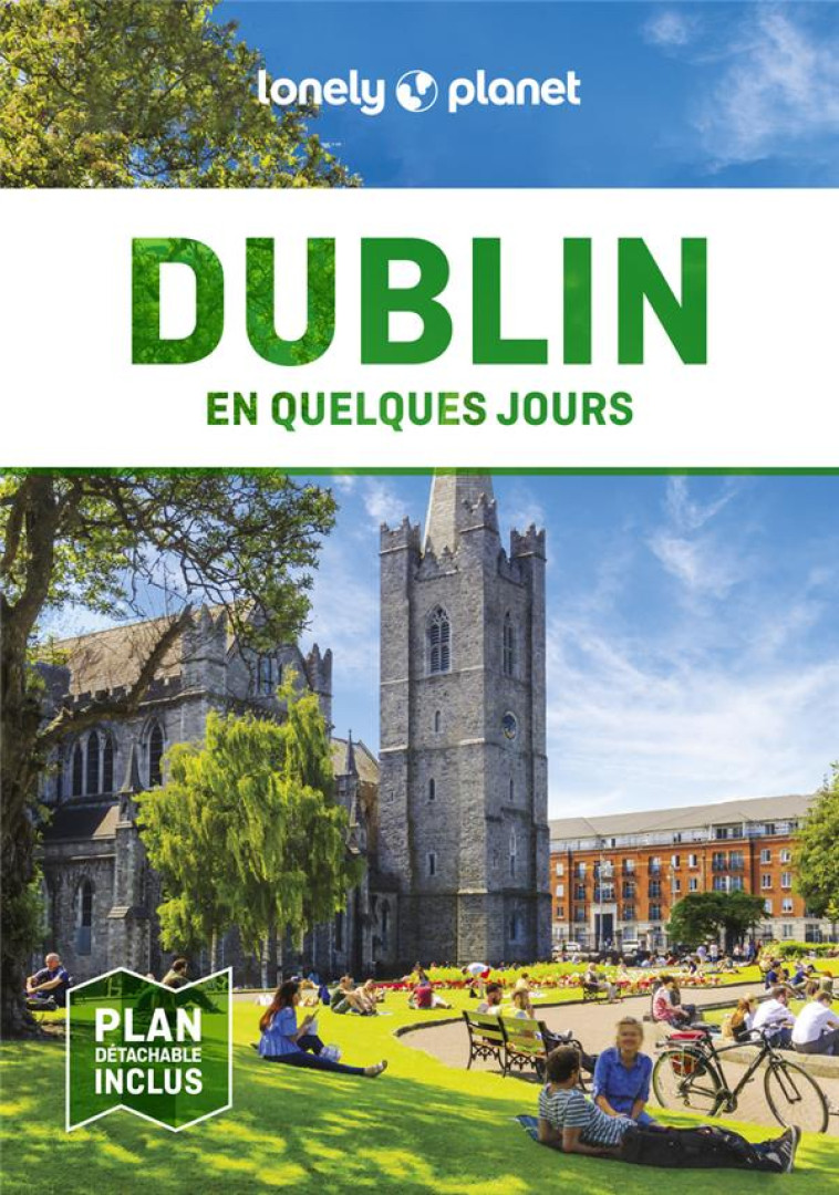 DUBLIN EN QUELQUES JOURS 6ED - LONELY PLANET - LONELY PLANET