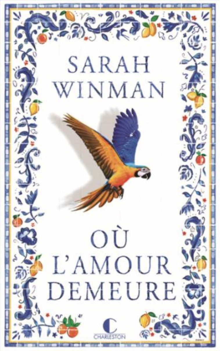 OU L-AMOUR DEMEURE - WINMAN SARAH - CHARLESTON