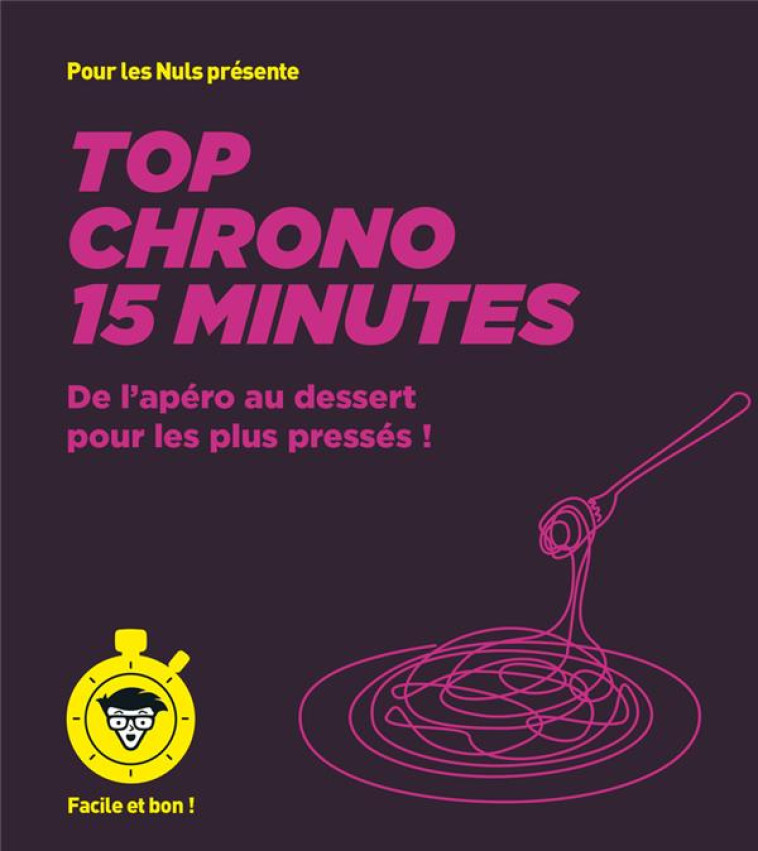 TOP CHRONO 15 MINUTES POUR LES NULS - COLLECTIF - FIRST