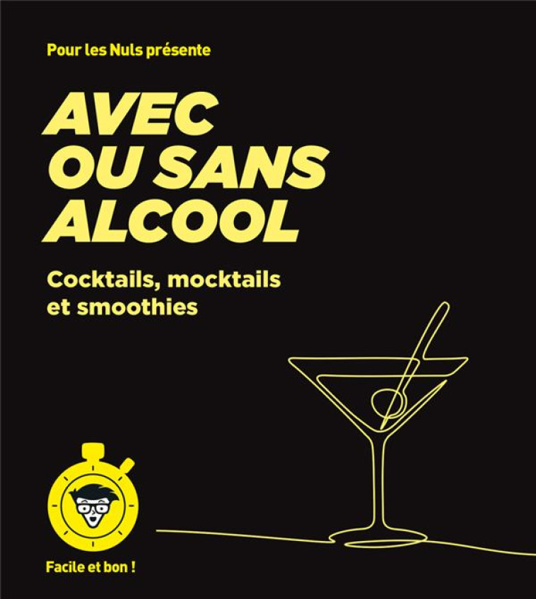 COCKTAILS AVEC OU SANS ALCOOL POUR LES NULS - COLLECTIF - FIRST