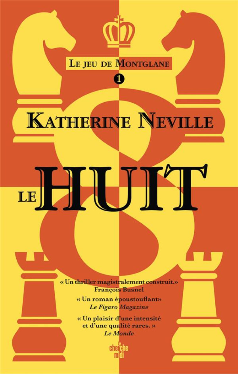 LE JEU DE MONTGLANE T01 LE HUIT - KATHERINE NEVILLE - LE CHERCHE MIDI