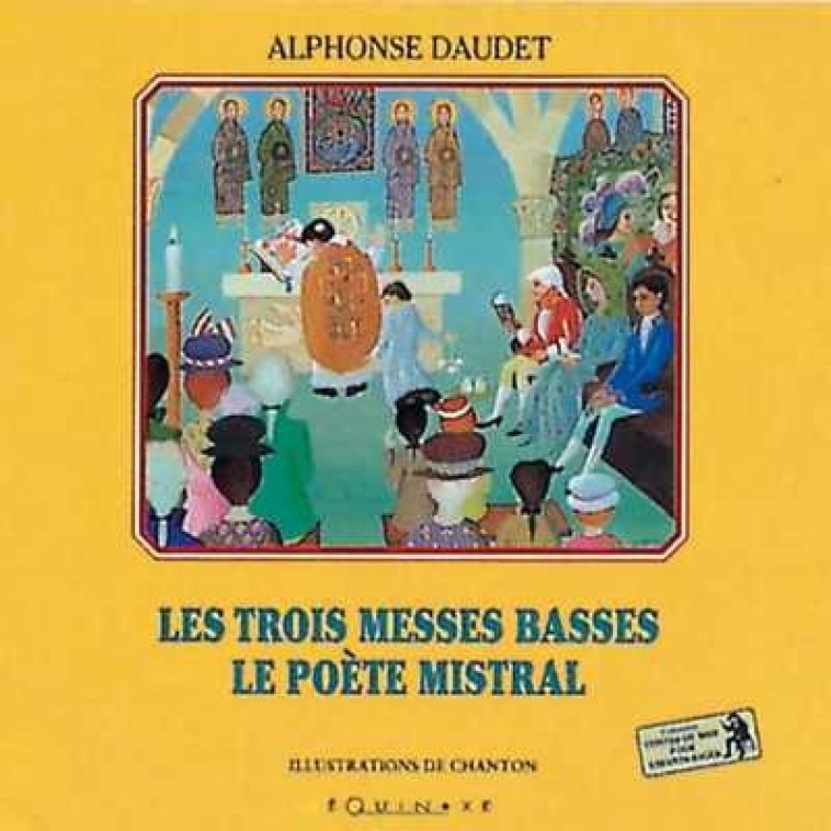 LES TROIS MESSES BASSES - DAUDET ALPHONSE - EQUINOXE