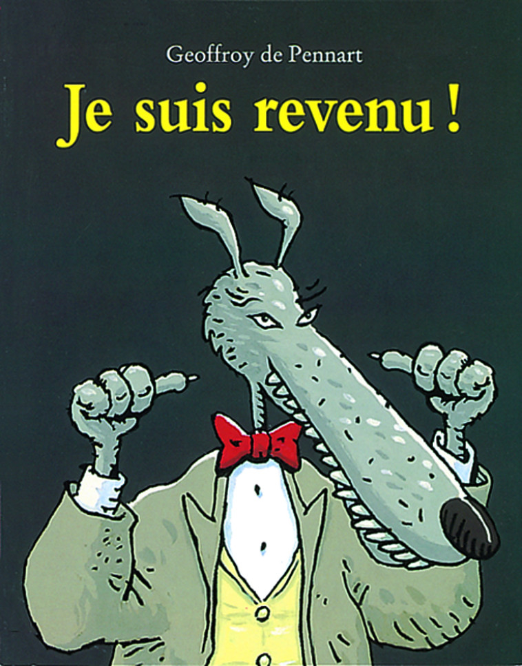 JE SUIS REVENU ! - PENNART DE GEOFFROY - EDL