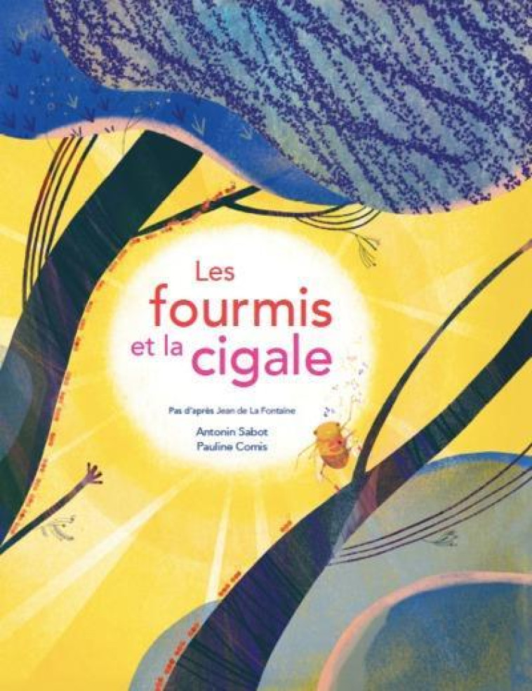 LES FOURMIS ET LA CIGALE - SABOT/COMIS - POISSON SOLUBLE