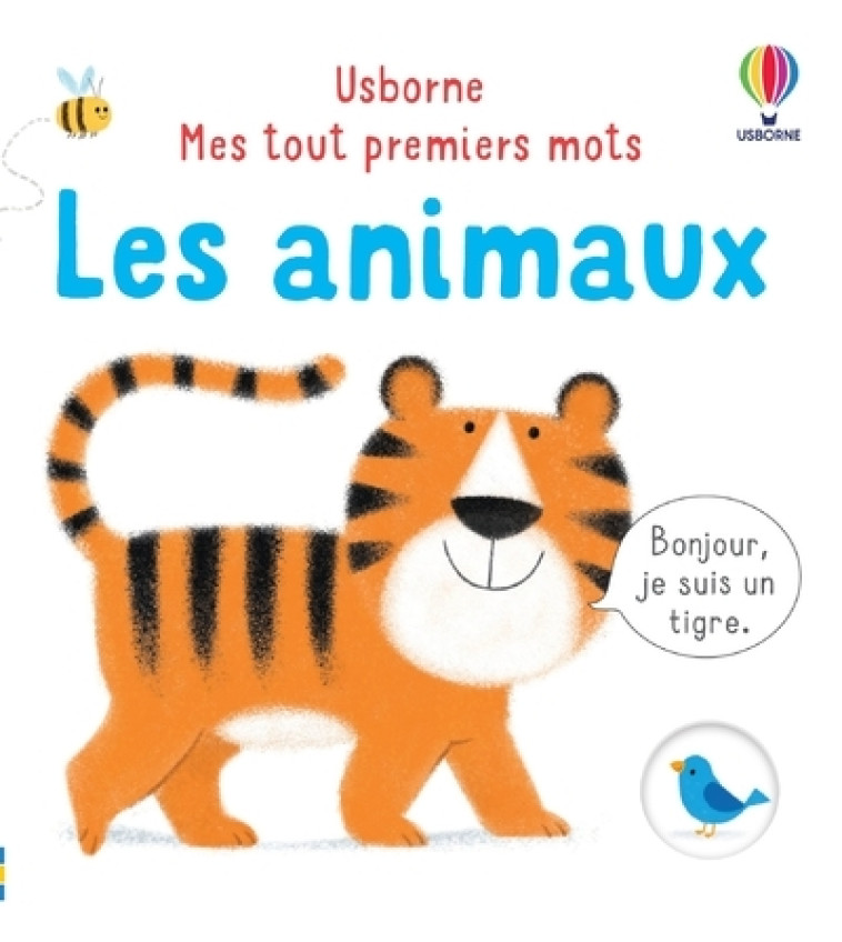 LES ANIMAUX - MES TOUT PREMIERS MOTS - OLDHAM/NEALL - USBORNE