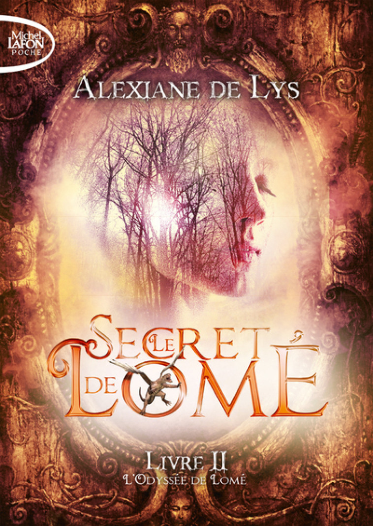 LE SECRET DE LOME T02 - LYS ALEXIANE DE - MICHEL LAFON PO