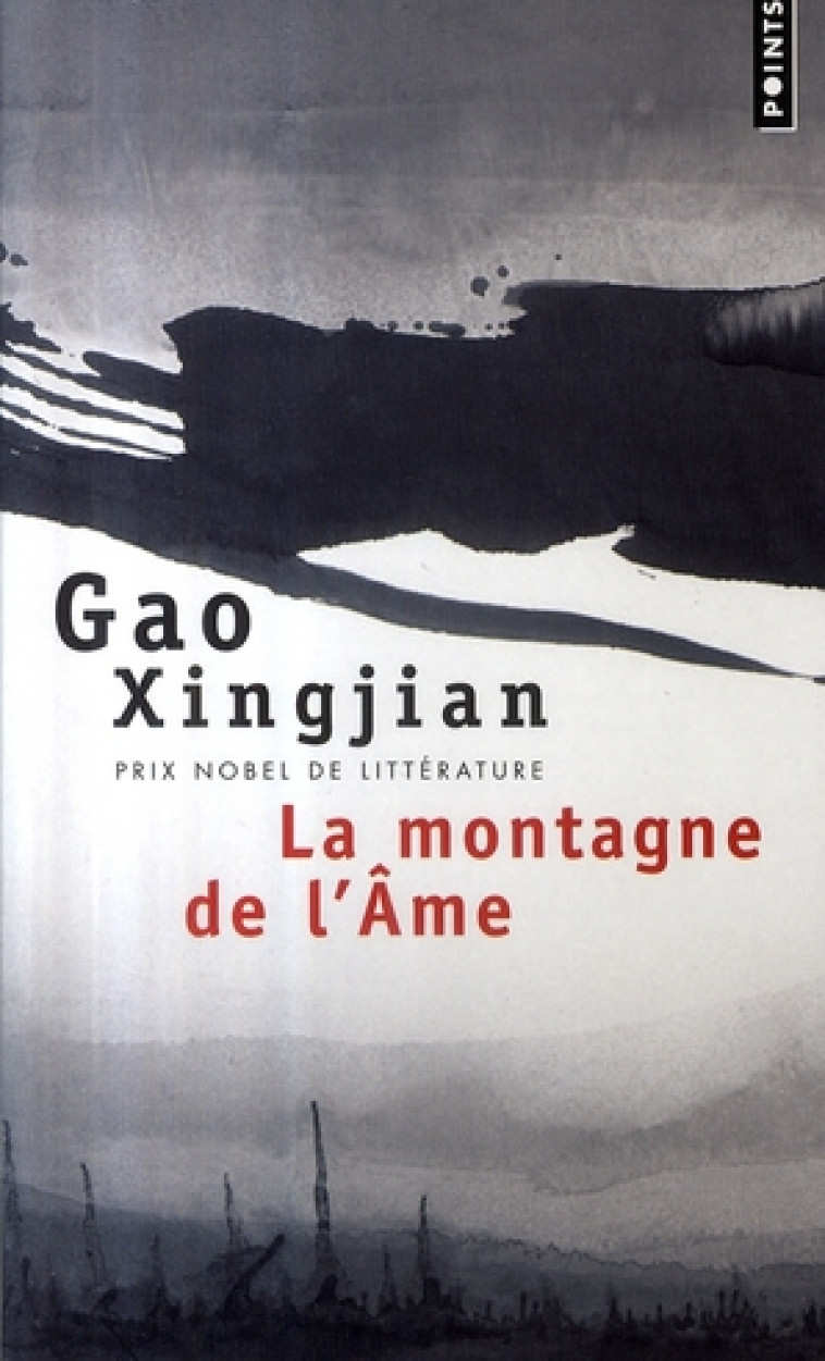 LA MONTAGNE DE L'AME - XINGJIAN  GAO - POINTS