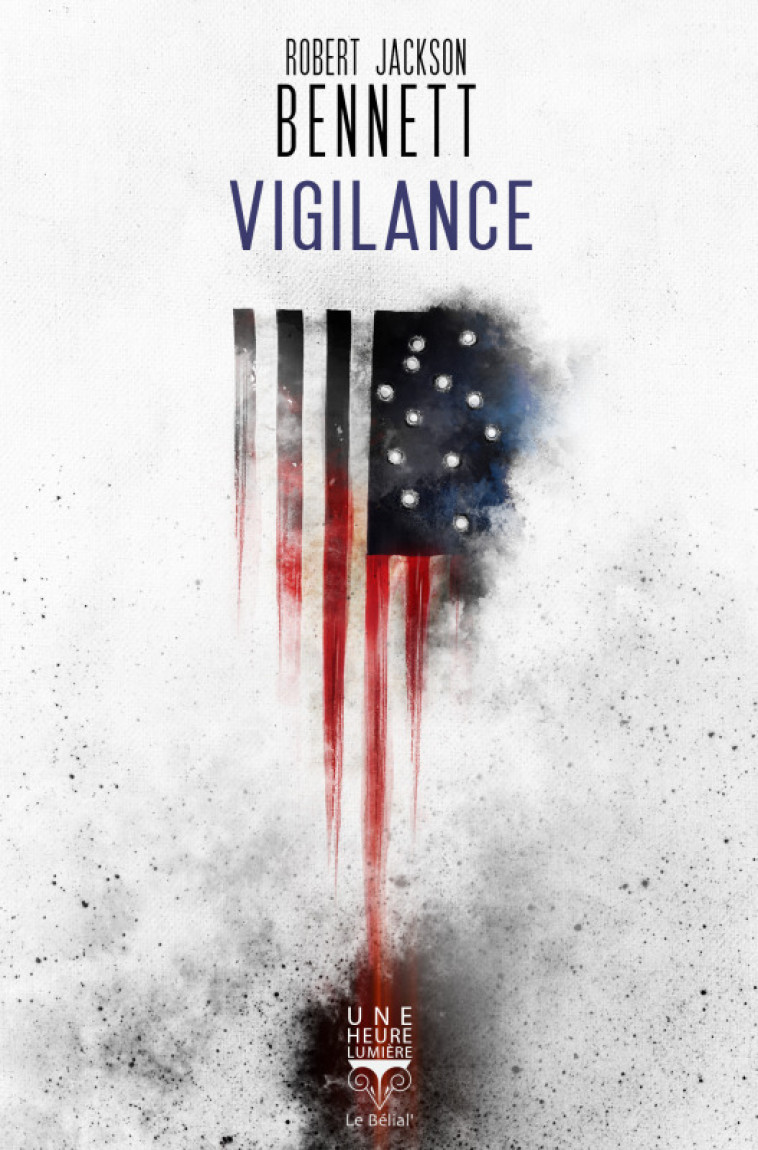 Vigilance - Bennett Robert Jackson - BELIAL