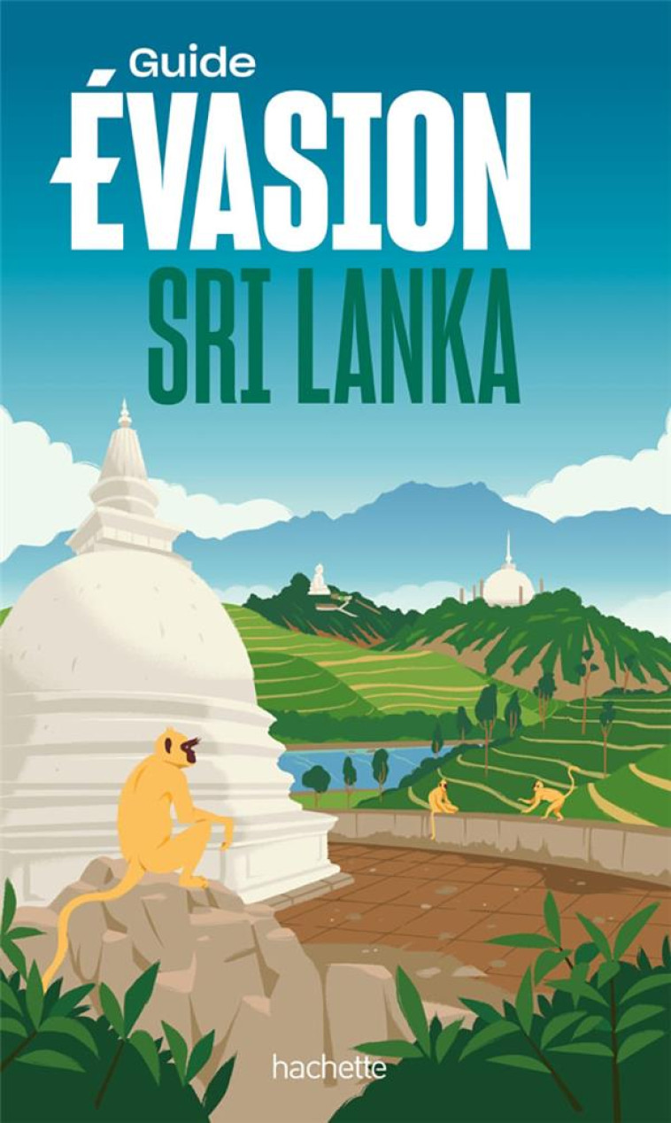 SRI LANKA GUIDE EVASION - COLLECTIF - HACHETTE