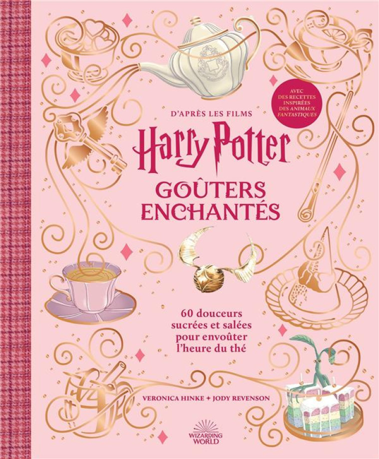 HARRY POTTER GOUTERS ENCHANTES - VERONICA HINKE/JODY REVENSON - HACHETTE