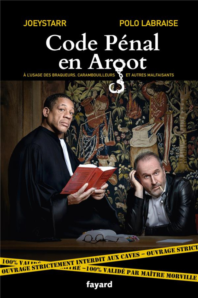 LE CODE PENAL EN ARGOT - JOEYSTARR/LABRAISE - FAYARD