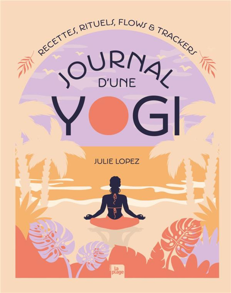 JOURNAL DE BORD D-UNE YOGI - LOPEZ JULIE - LA PLAGE