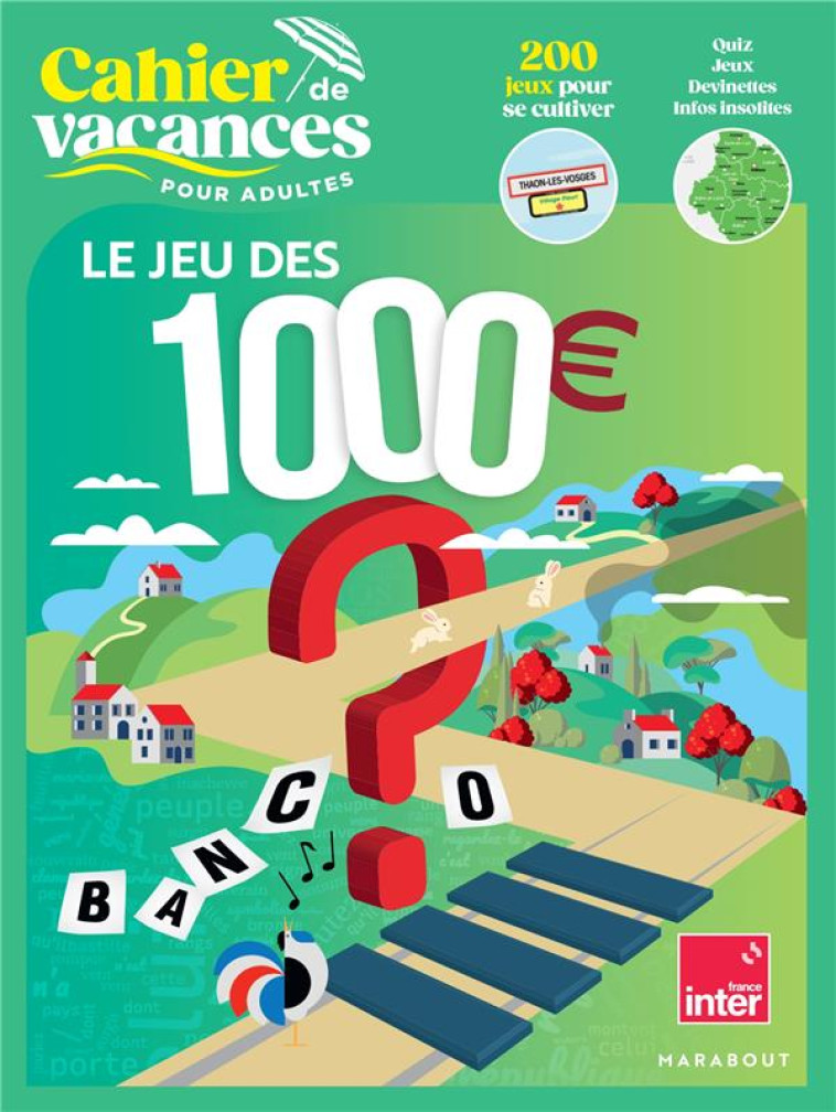 CAHIER DE VACANCES - LE JEU DES 1000 - COLLECTIF - MARABOUT