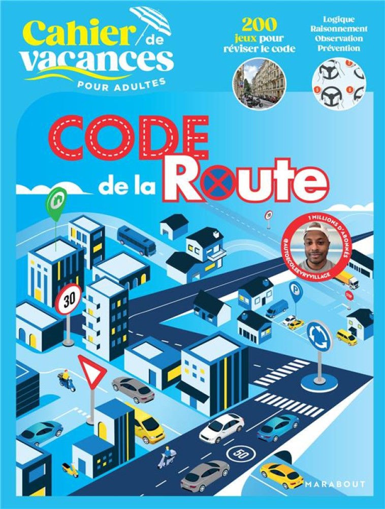 CAHIER DE VACANCES - CODE DE LA ROUTE - COLLECTIF - MARABOUT