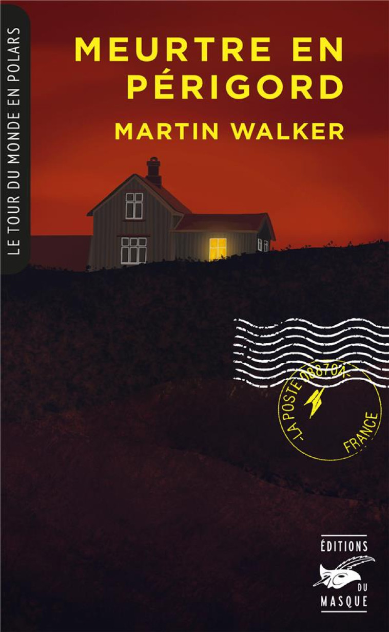 MEURTRE EN PERIGORD - WALKER MARTIN - EDITIONS DU MASQUE