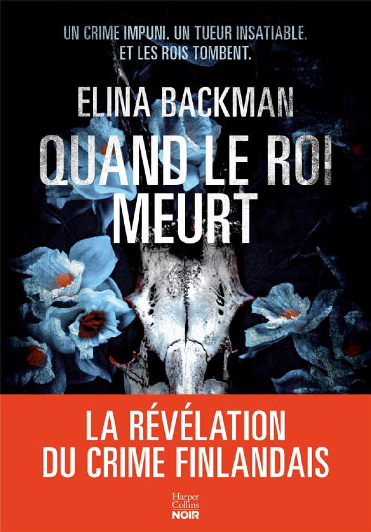 QUAND LE ROI MEURT - BACKMAN ELINA - HARPERCOLLINS