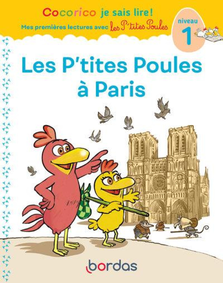 LES P-TITES POULES A PARIS NIVEAU 1 - OLIVIER/HEINRICH - BORDAS