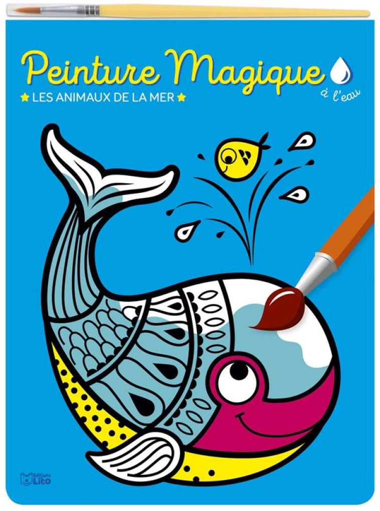 PEINTURE MAGIQUE ANIMAUX DE LA MER - XXX - LITO