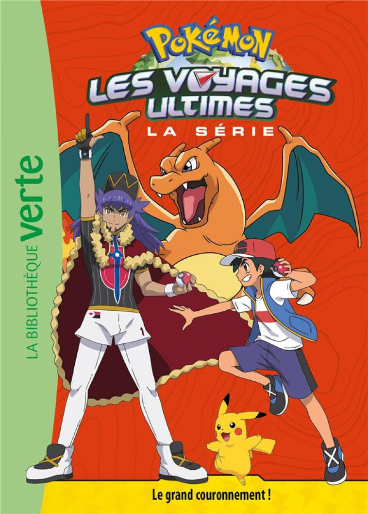 POKEMON LES VOYAGES ULTIMES T31 LE GRAND COURONNEMENT ! - THE POKEMON COMPANY - HACHETTE