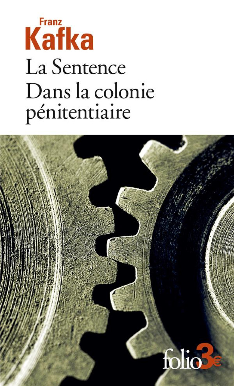 LA SENTENCE DANS LA COLONIE PENITENTIAIRE - KAFKA FRANZ - GALLIMARD