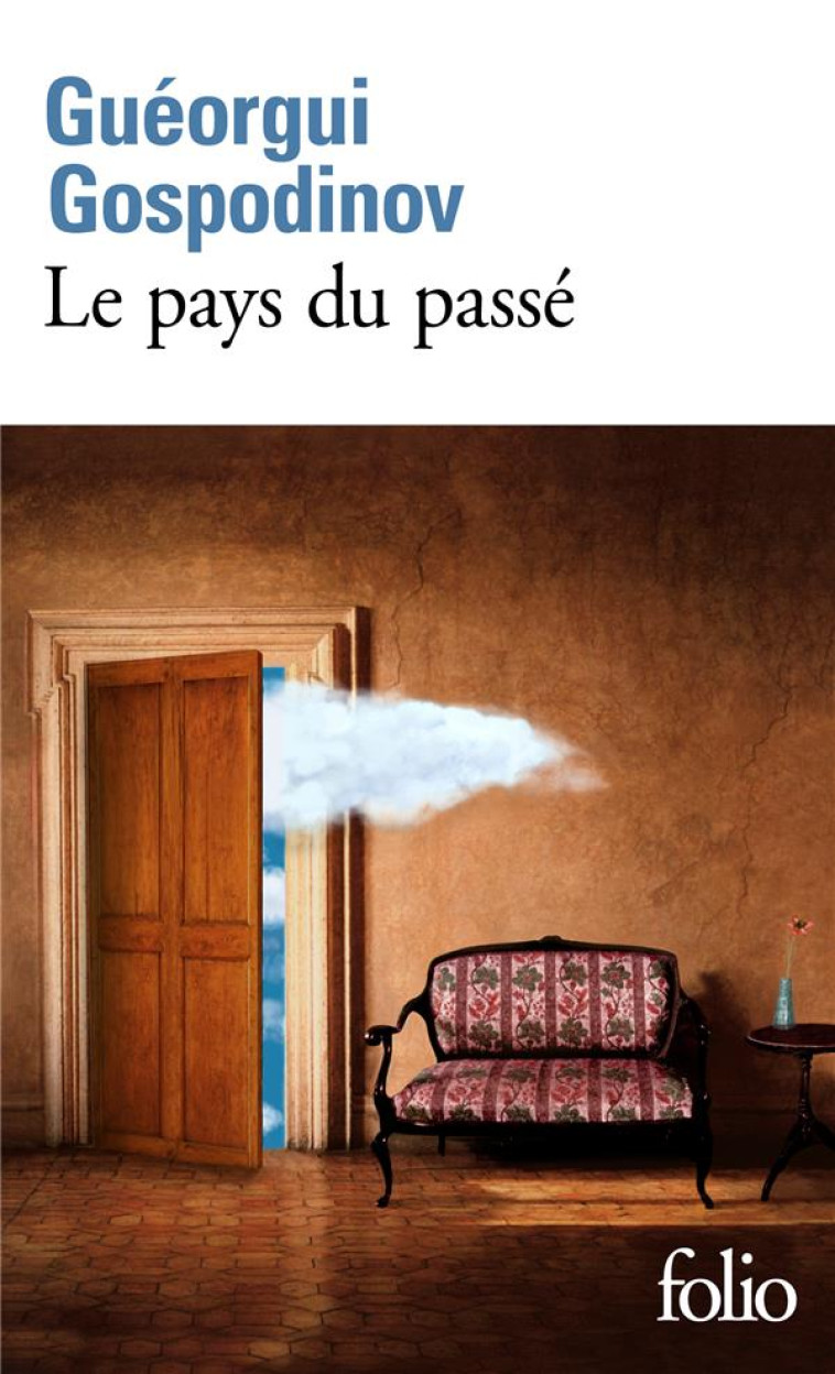 LE PAYS DU PASSE - GOSPODINOV GUEORIGUI - GALLIMARD