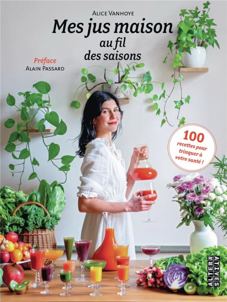 MES JUS MAISON AU FIL DES SAISONS - VANHOYE ALICE - GALLIMARD