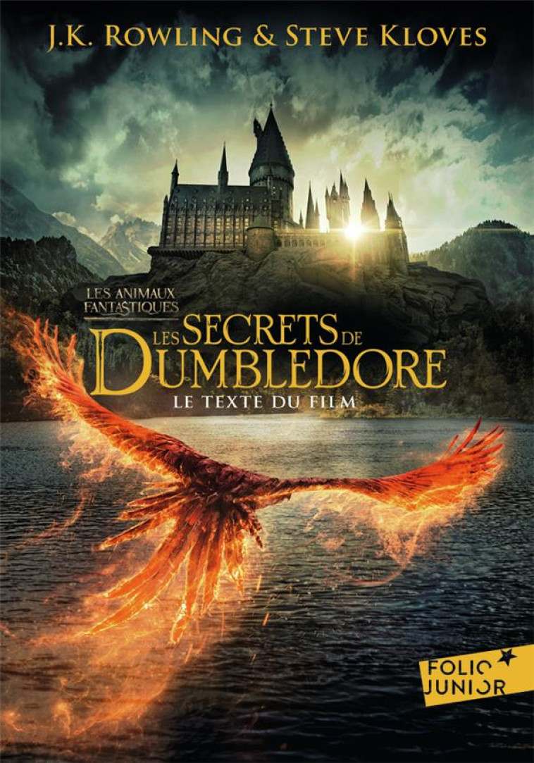 LES ANIMAUX FANTASTIQUES T03 LES SECRETS DE DUMBLEDORE - KLOVES/ROWLING - GALLIMARD