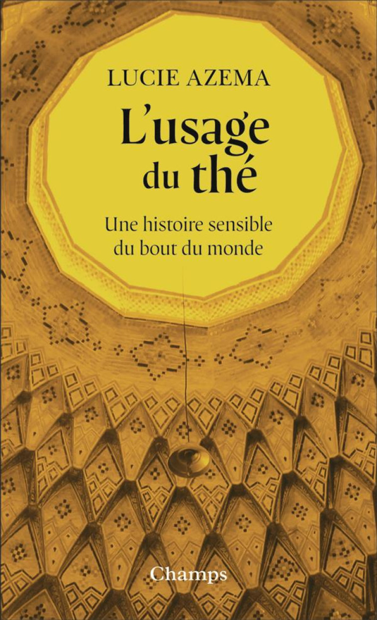 L-USAGE DU THE - AZEMA LUCIE - FLAMMARION