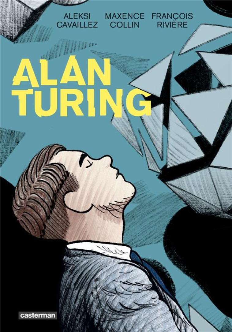 ALAN TURING - CAVAILLEZ/RIVIERE/COLLIN - CASTERMAN