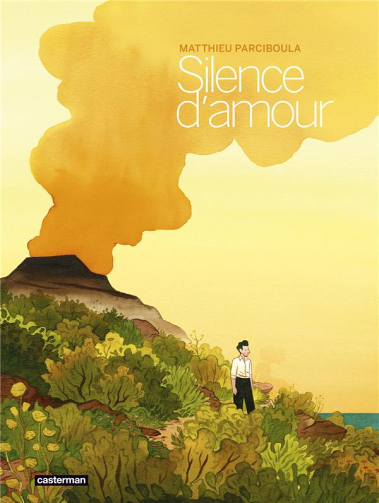 SILENCE D-AMOUR - PARCIBOULA MATTHIEU - CASTERMAN