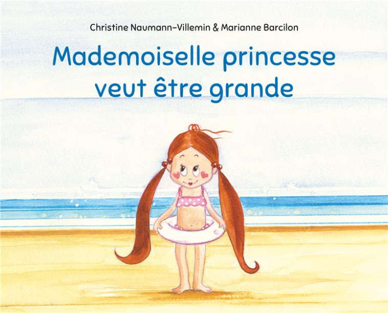 MADEMOISELLE PRINCESSE VEUT ETRE GRANDE - NAUMANN-VILLEMIN/BARCILON - EDL