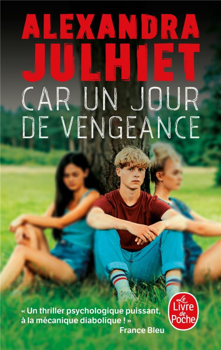 CAR UN JOUR DE VENGEANCE - JULHIET ALEXANDRA - LGF/Livre de Poche