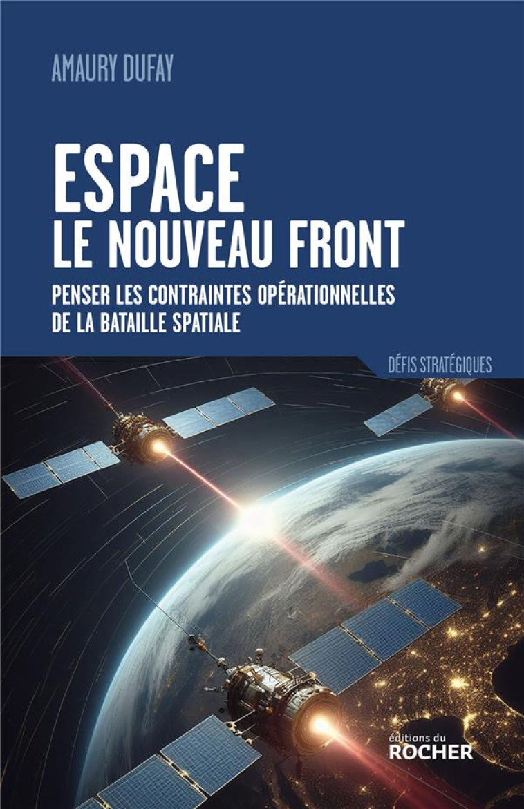 ESPACE - LE NOUVEAU FRONT - DUFAY AMAURY - DU ROCHER