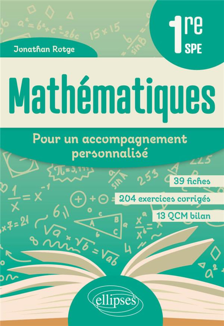 MATHEMATIQUES 1RE POUR UN ACCOMPAGNEMENT PERSONNALISE - ROTGE JONATHAN - ELLIPSES MARKET