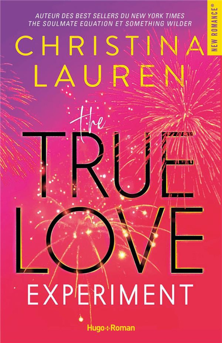 THE TRUE LOVE EXPERIMENT - LAUREN CHRISTINA - HUGO JEUNESSE