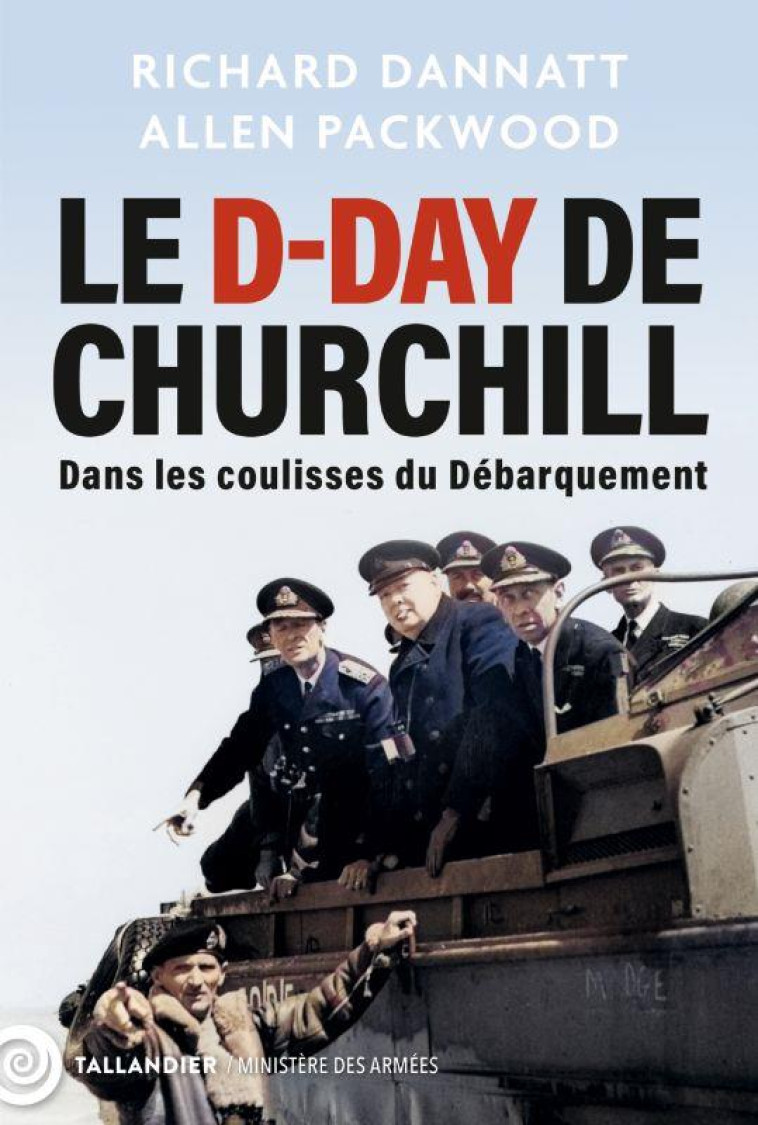 LE D-DAY DE CHURCHILL - PACKWOOD/DANNATT - NC