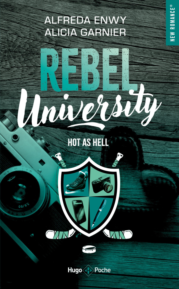 REBEL UNIVERSITY - TOME 01 - Alicia Garnier, Alfreda Enwy - HUGO POCHE