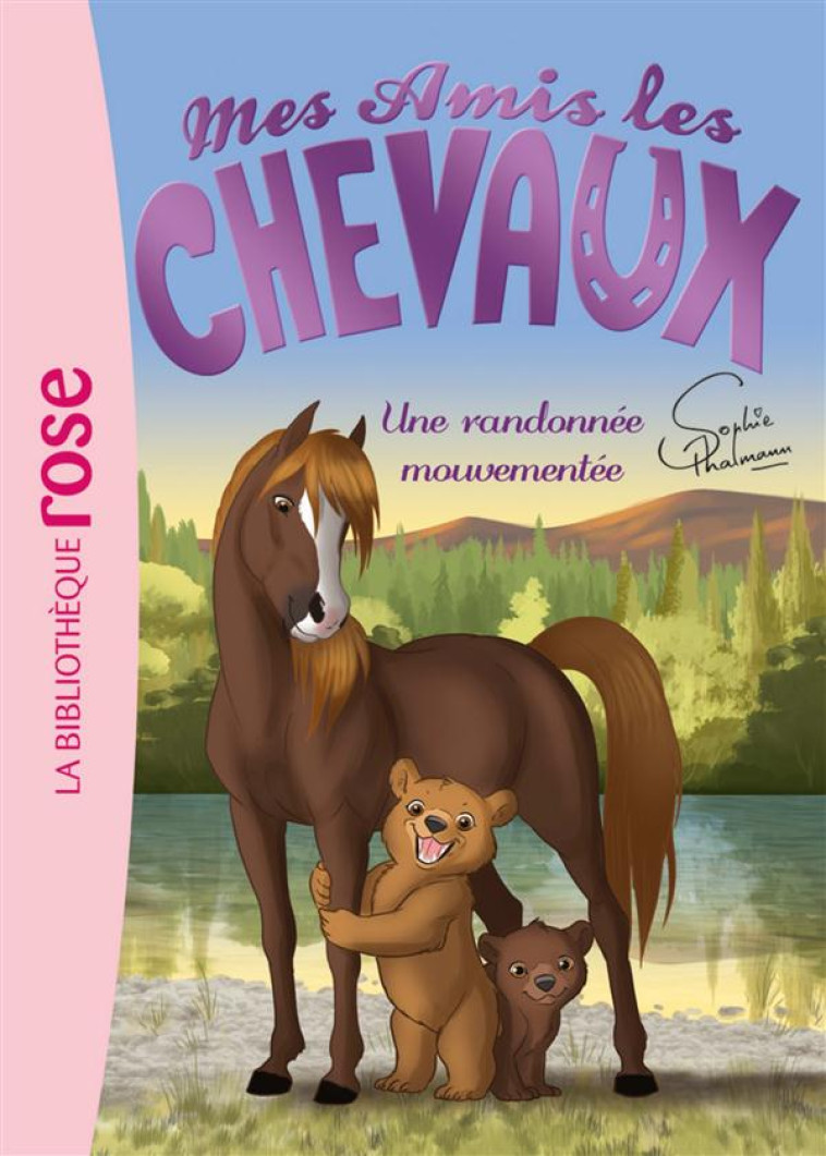 MES AMIS LES CHEVAUX 05 UNE RANDONNEE MOUVEMENTEE - THALMANN SOPHIE - Hachette Jeunesse