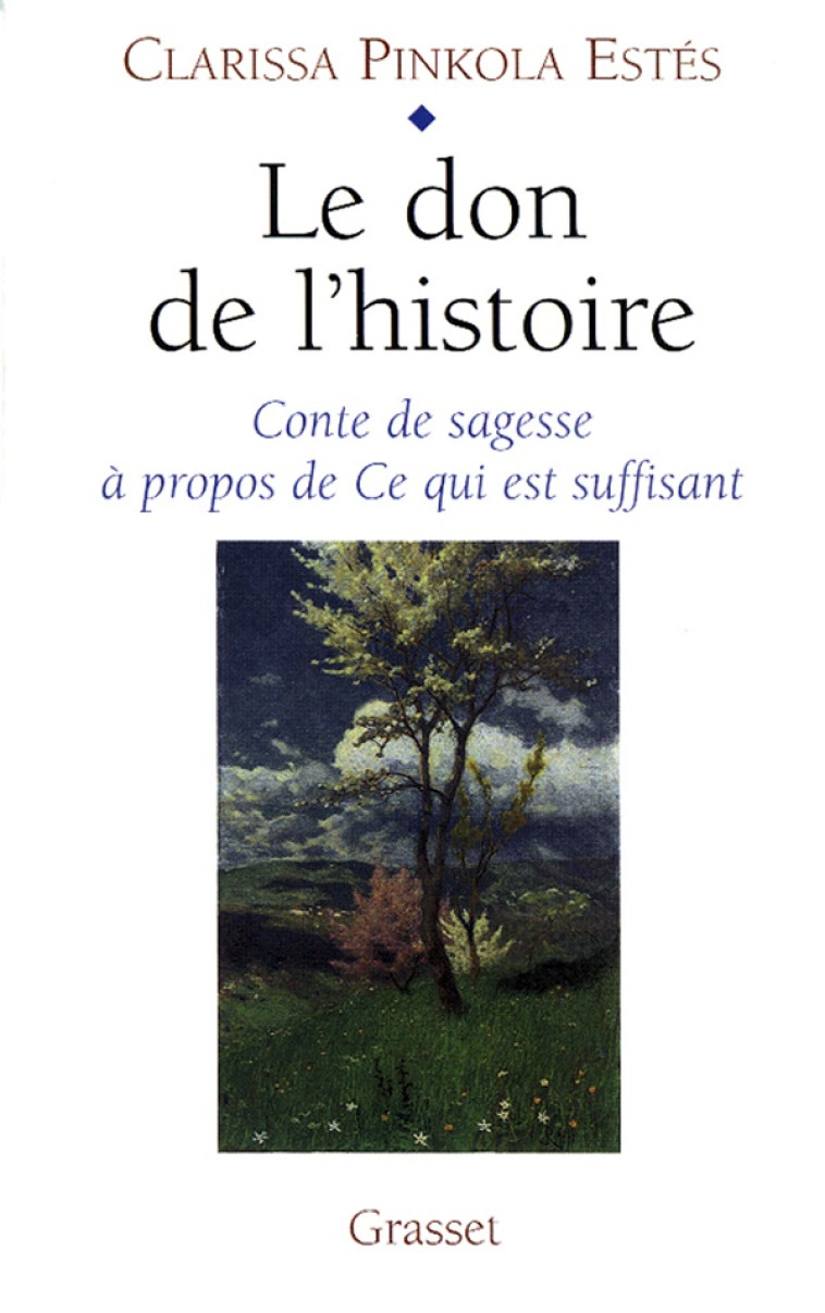 LE DON DE L-HISTOIRE - PINKOLA-ESTES C. - GRASSET