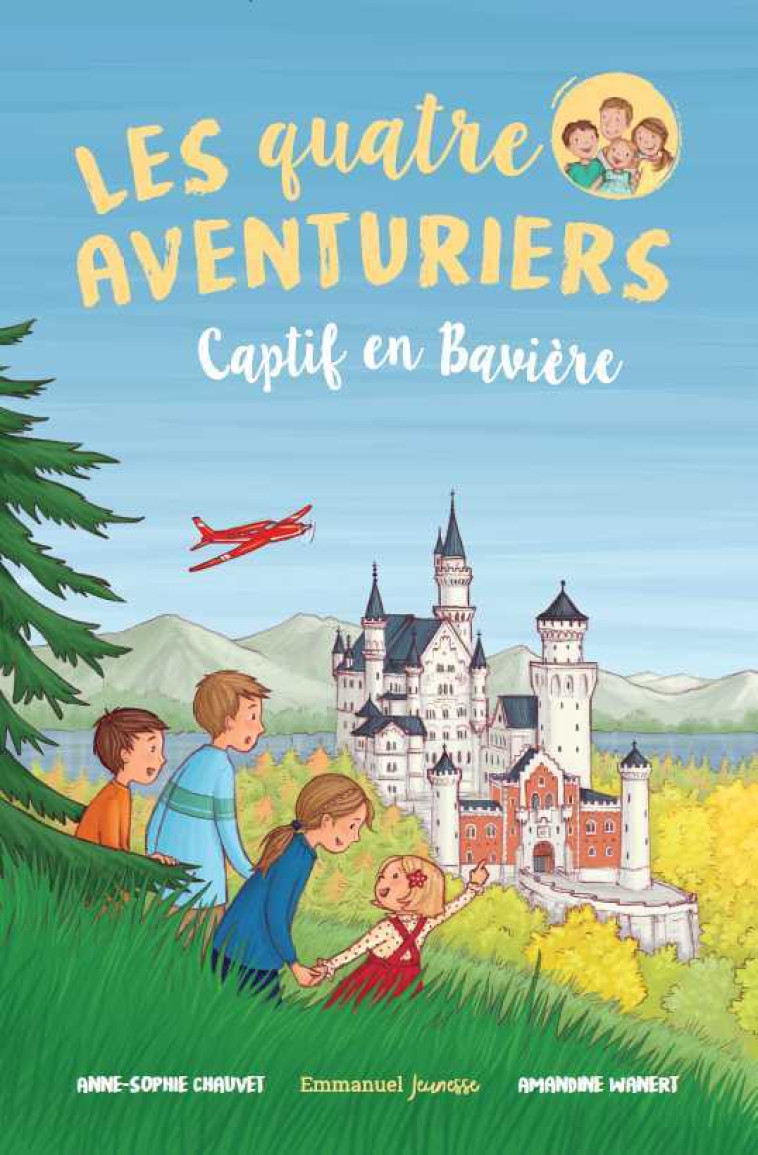 LES QUATRE AVENTURIERS - TOME 5 - ANNE-SOPHIE CHAUVET - EMMANUEL