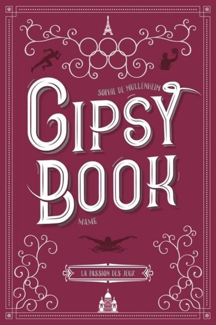 GIPSY BOOK T08 LA PASSION DES JEUX - DE MULLENHEIM SOPHIE - MAME