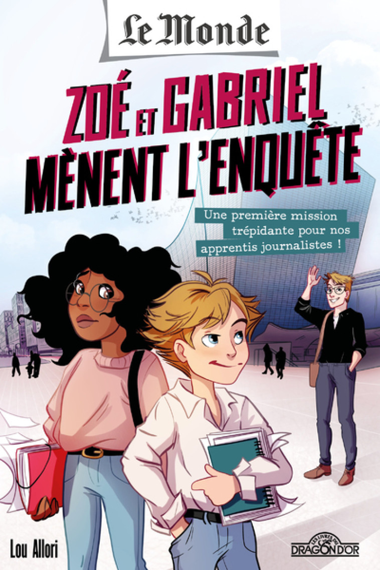 ZOE ET GABRIEL MENENT L-ENQUETE - ALLORI/PISAPIA - DRAGON D OR