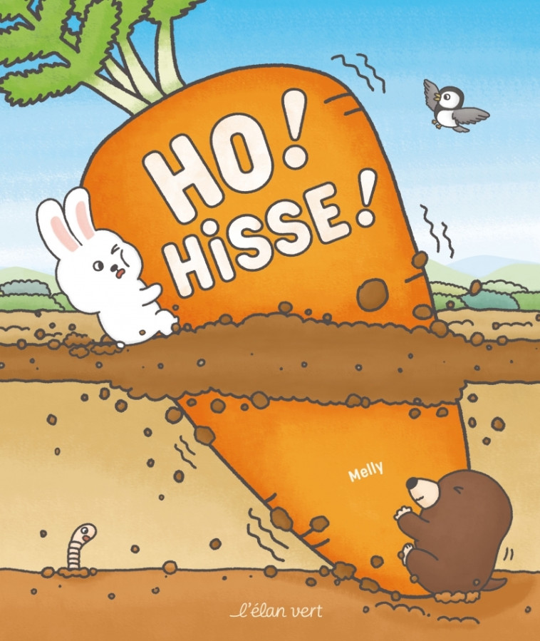 Ho ! Hisse ! - MELLY MELLY, LABORDE Chloé - ELAN VERT