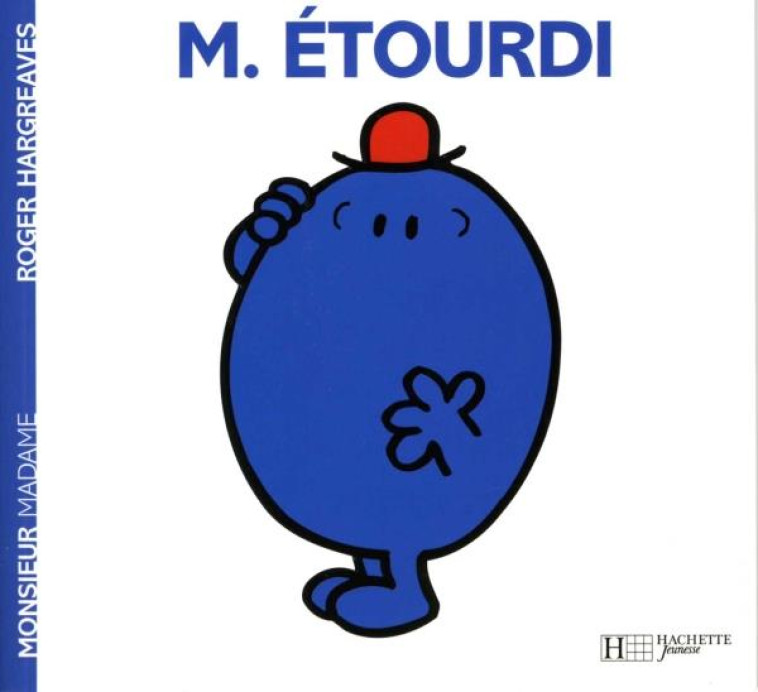 MONSIEUR ETOURDI - HARGREAVES ROGER - HACHETTE