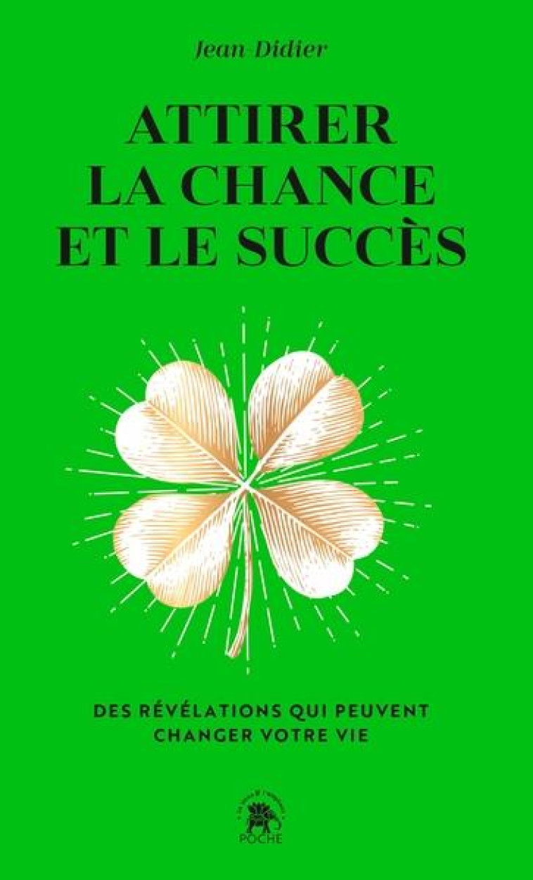 ATTIRER LA CHANCE ET LE SUCCES - COLLECTIF - HACHETTE