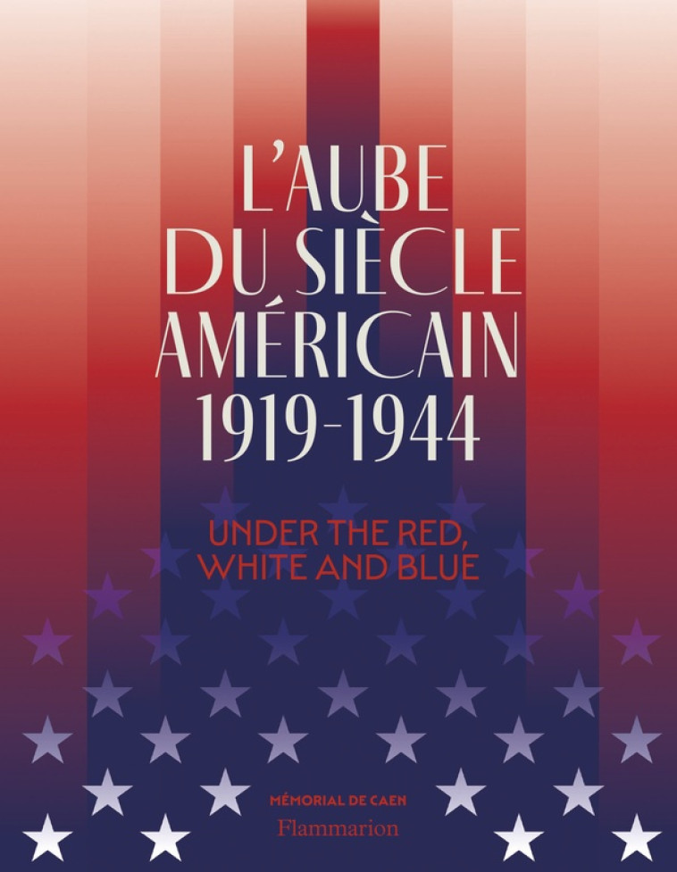 L-AUBE DU SIECLE AMERICAIN 1919-1944 - FABRE CLEMENT C. - FLAMMARION