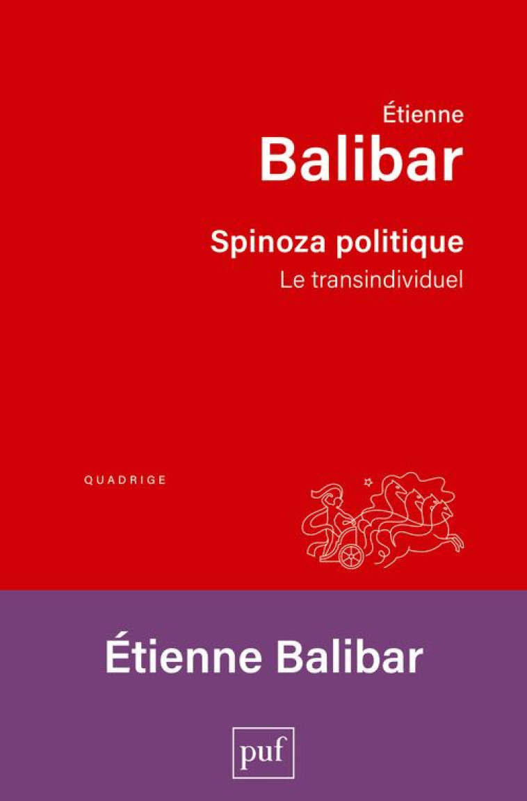 SPINOZA POLITIQUE - LE TRANSINDIVIDUEL - BALIBAR ETIENNE - PUF