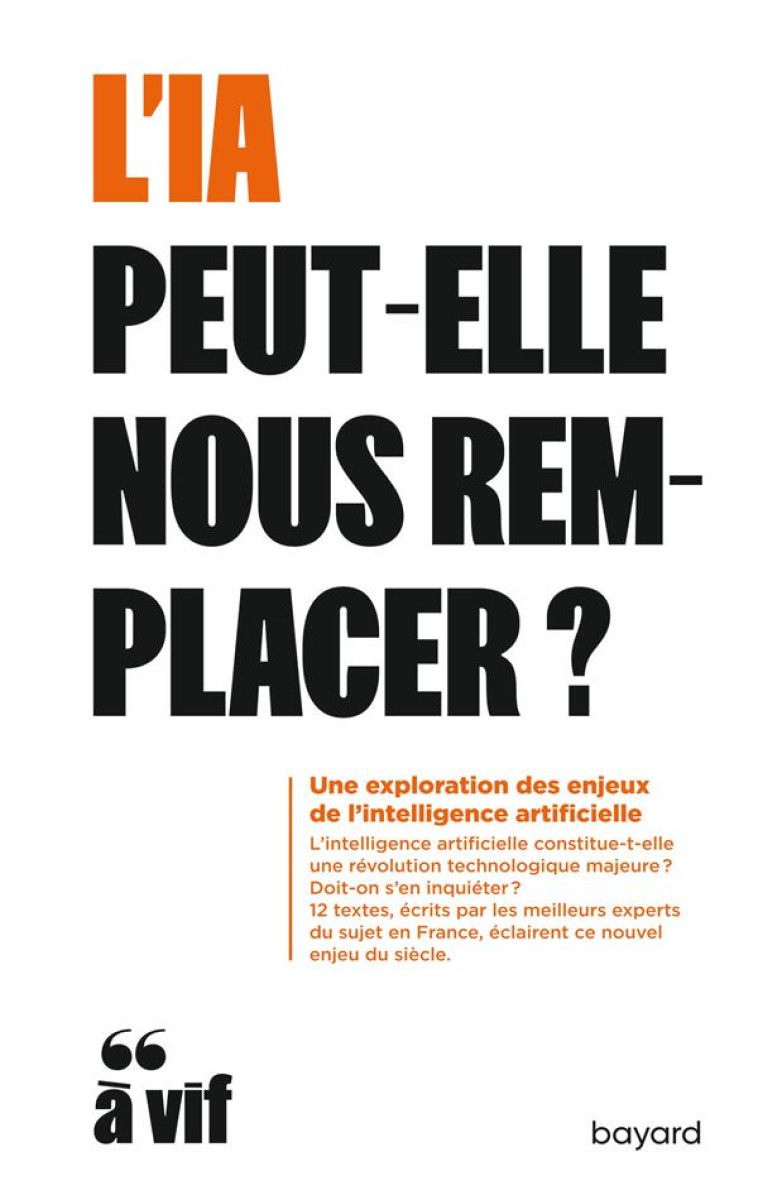 L-IA PEUT-ELLE NOUS REMPLACER ? - COLLECTIF - BAYARD CULTURE