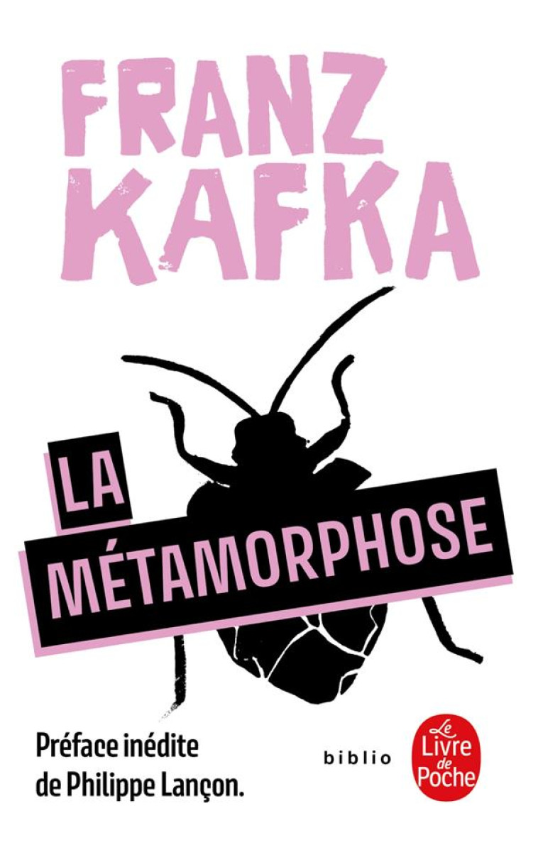 LA METAMORPHOSE - KAFKA FRANZ - LGF/Livre de Poche