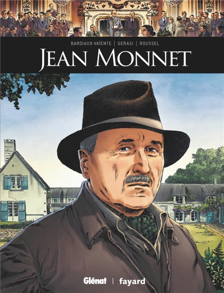 JEAN MONNET - BARDIAUX-VAIENTE/GERASI/ROUSSE - GLENAT